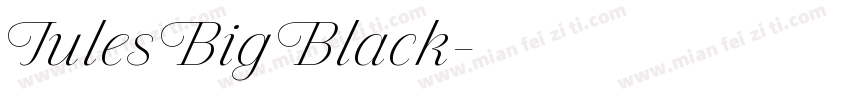 Jules Big Black字体转换